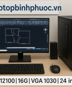 Đồ họa 2D: CPU I3-12100| Ram 16G| Vga 1030| 24 inh