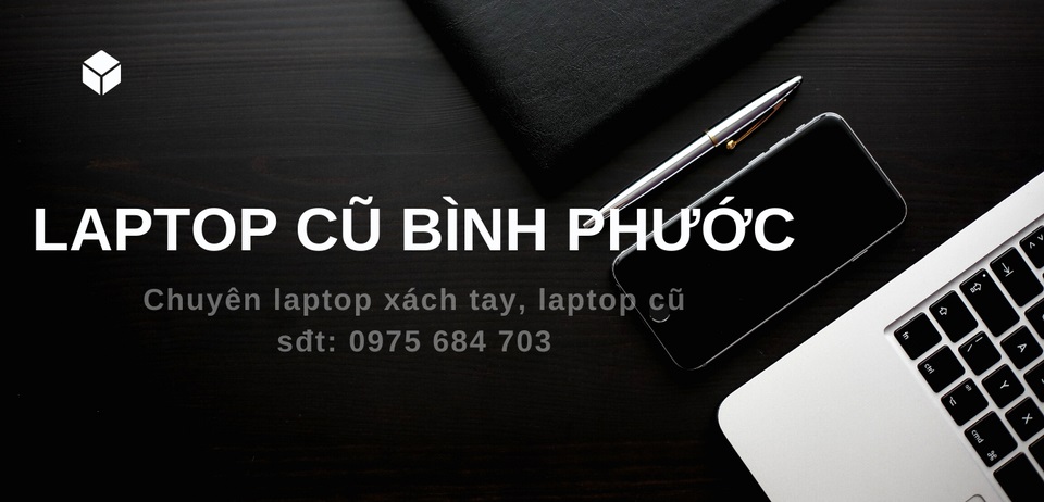 Mua Laptop giá rẻ Bình Phước